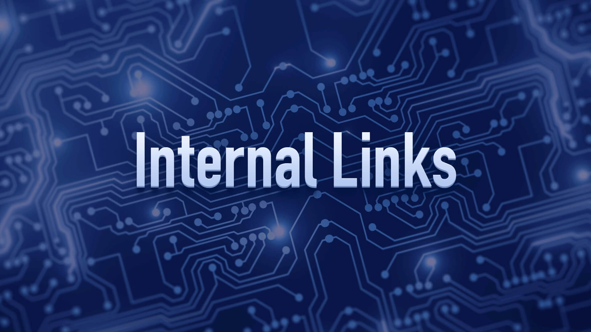 Internal Linking: Building a Strong Web Structure for SEO